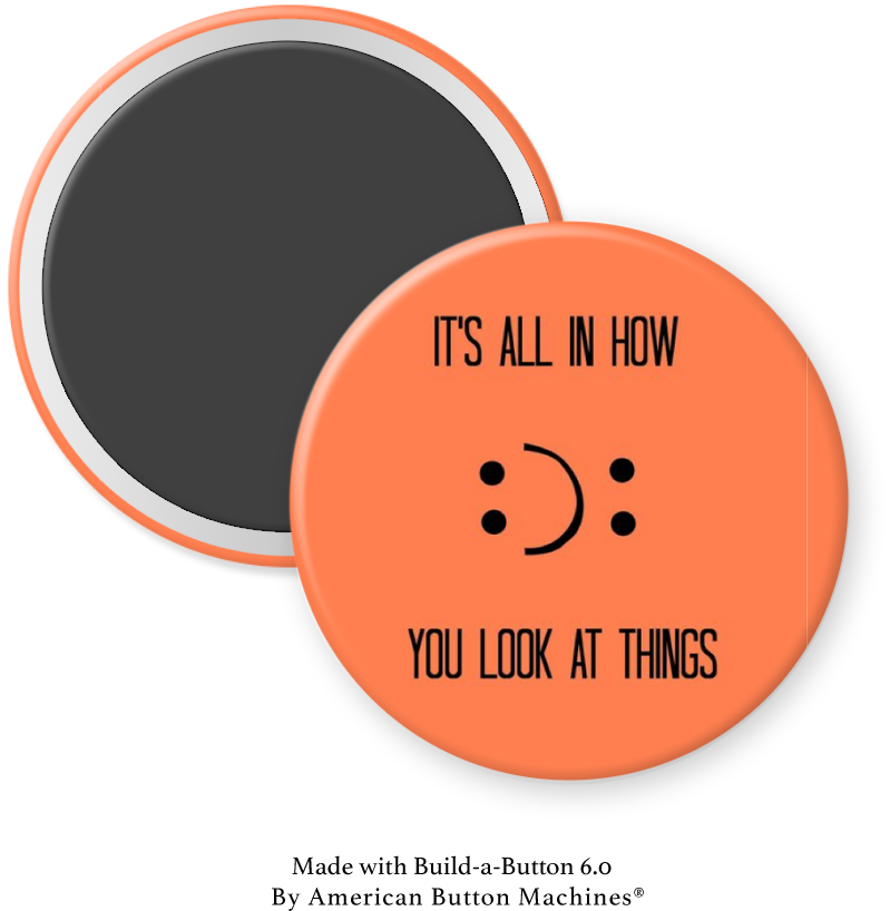 Refrigerator magnets featuring the phrase "It’s All In How You Look at Things" by Magnets and Memories, displayed on a kitchen fridge.