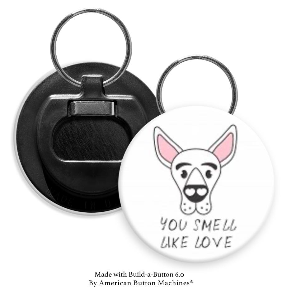 Dog Says “You Smell Like Love” Bottle Opener - Magnets and Memories