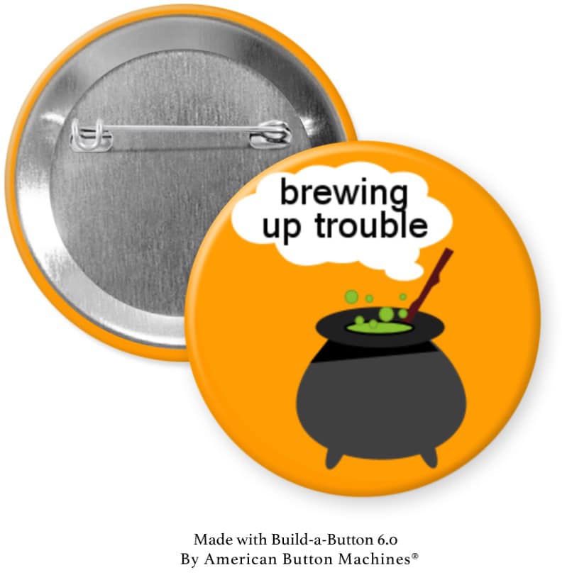 Brewing up Trouble Cauldron Pinback - Magnets and Memories