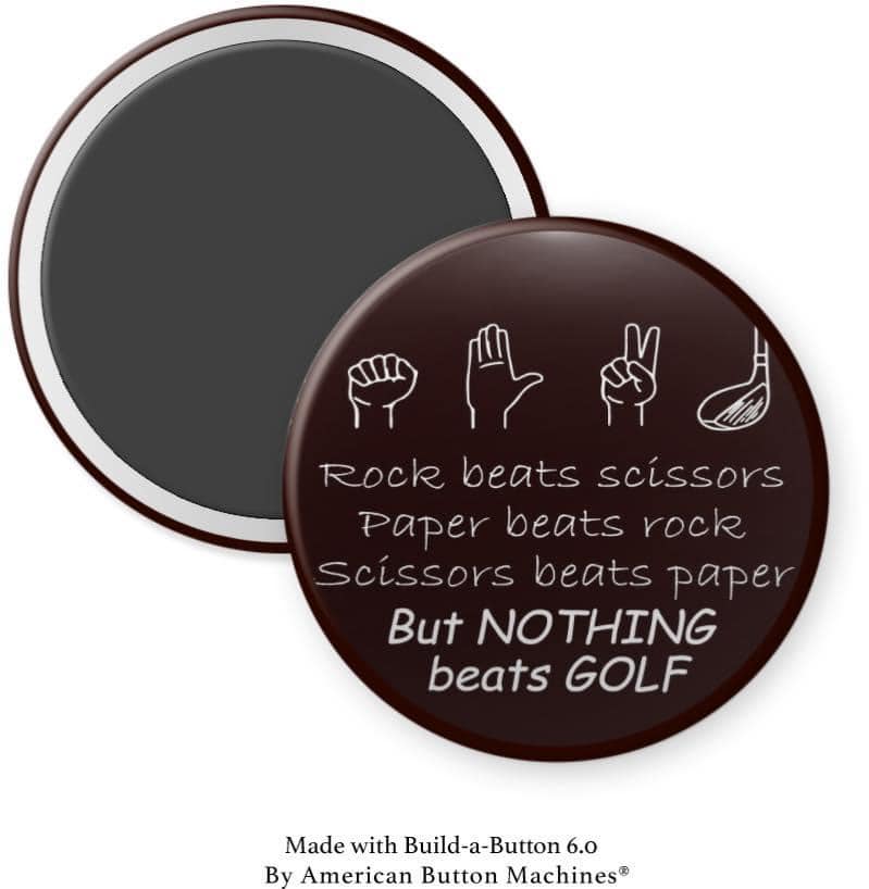 But Nothing Beats Golf Magnet - Magnets and Memories