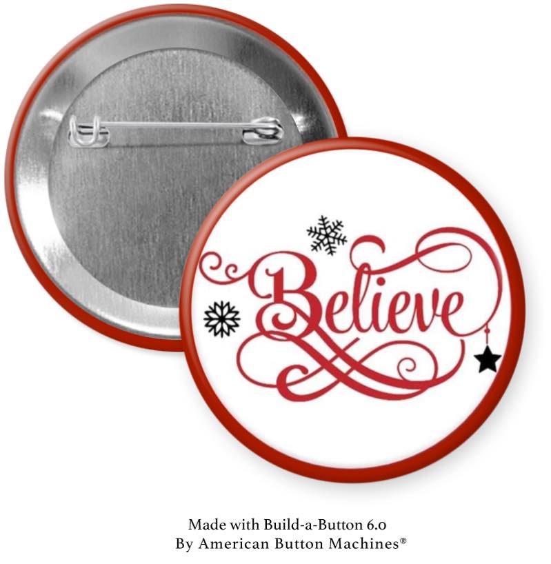 Christmas “Believe” with Swirls Pinback - Magnets and Memories
