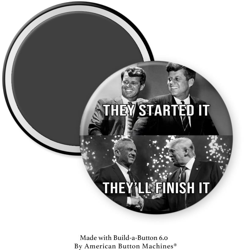 Kennedys with Trump “They Started It …” Magnet - Magnets and Memories