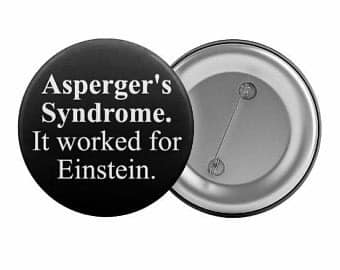 Asperger's Syndrome and Einstein Pinback - Magnets and Memories
