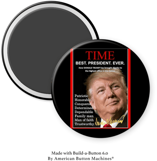 Best President Ever Time Magazine - Magnets and Memories