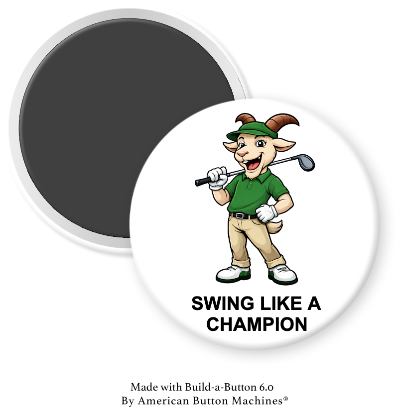 Magnet featuring GOAT Golf Swing Like a Champion A from Magnets and Memories, showcasing a golf-themed design and branding.