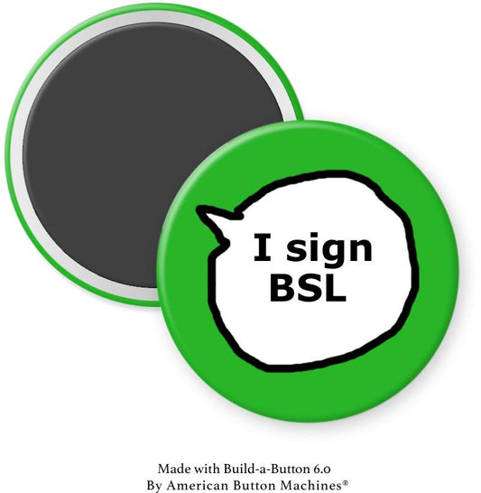 I Sign BSL Magnet - Magnets and Memories