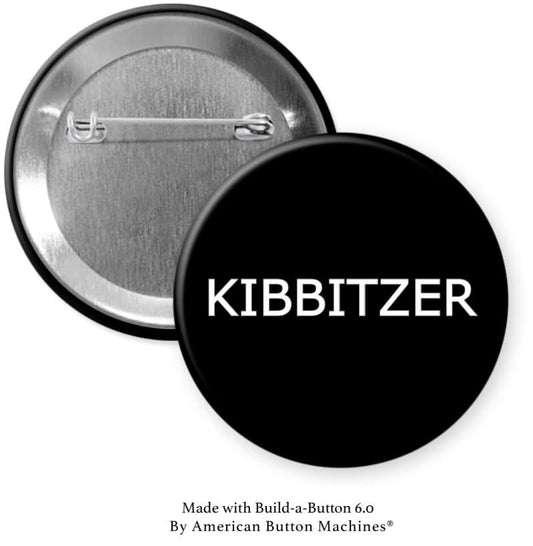 Kibbitzer Yiddish Pinback - Magnets and Memories