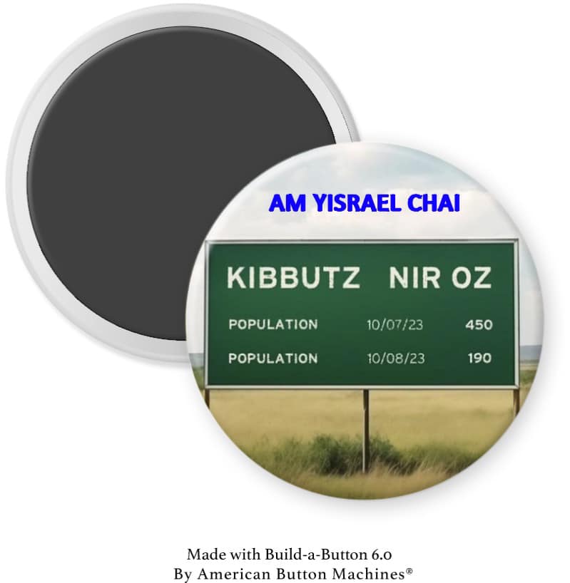 Kibbutz in Israel Oct 8 2024 Sign Magnet - Magnets and Memories