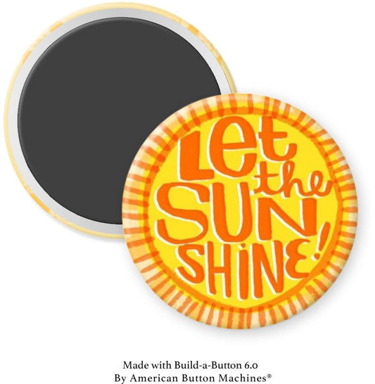Let the Sun Shine Magnet - Magnets and Memories