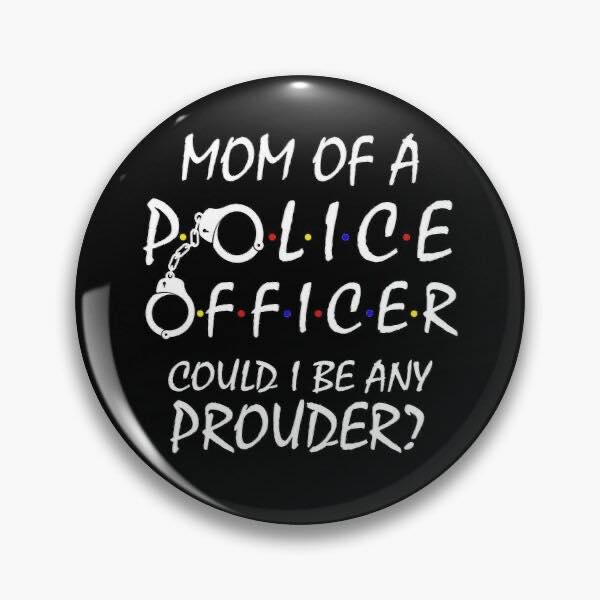 Mom of a Police Officer Could I Be Any Prouder Magnet - Magnets and Memories