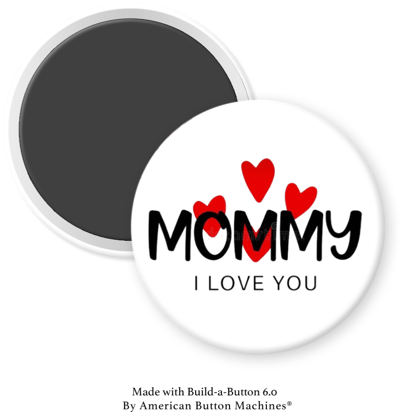 Mommy, I Love You with Hearts - Magnets and Memories