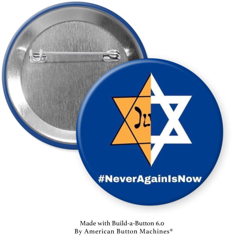 Never Again is Now Israel Pinback - Magnets and Memories