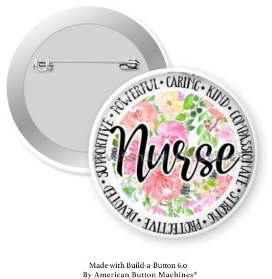 Nurse with Flowers and Skill List Pinback - Magnets and Memories
