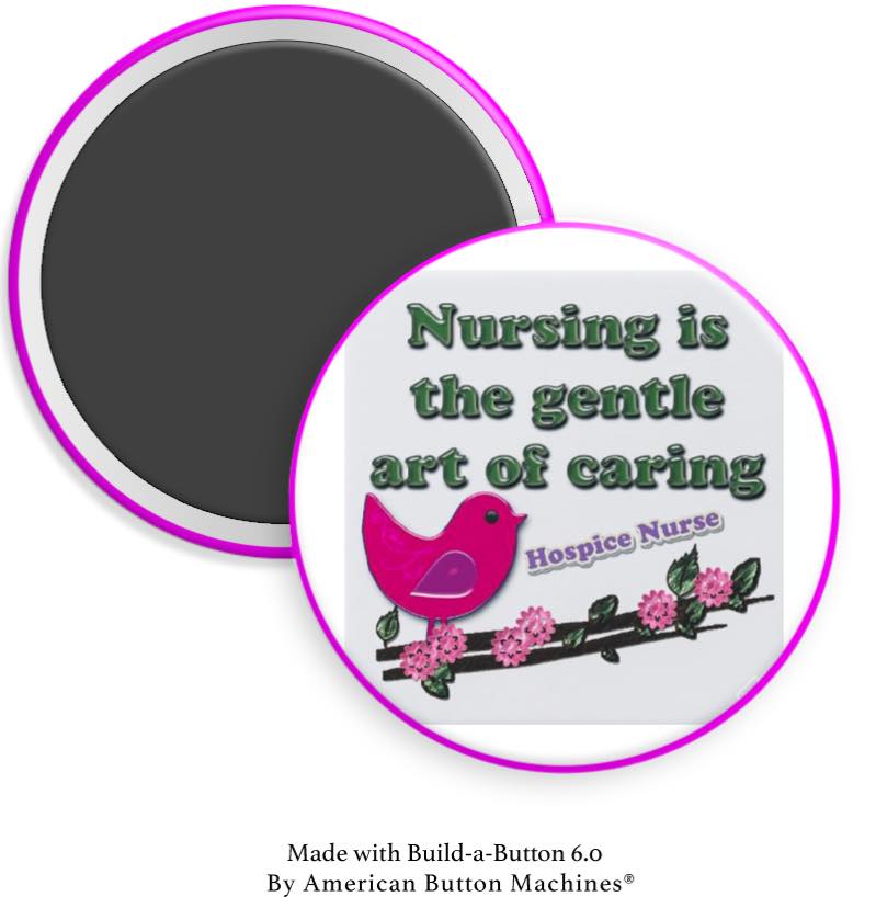 Nursing Is The Gentle Art of Caring Magnet - Magnets and Memories