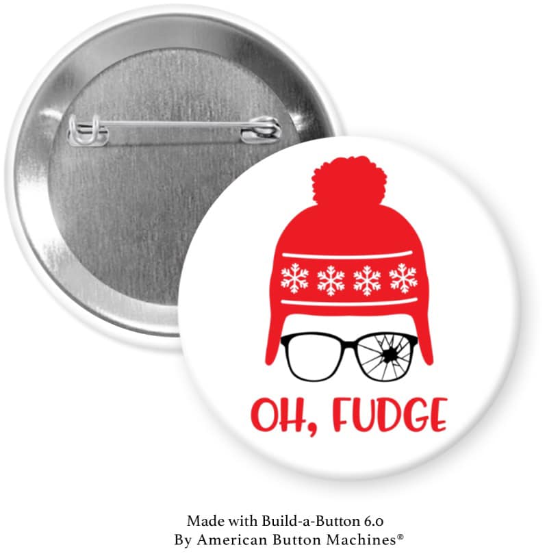 Oh Fudge From A Christmas Story Movie Pinback - Magnets and Memories