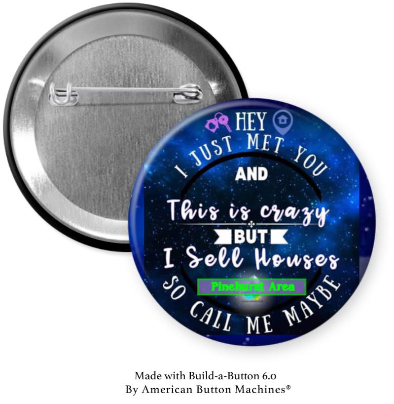 Pinehurst Area Real Estate Call Me Maybe Pinback - Magnets and Memories