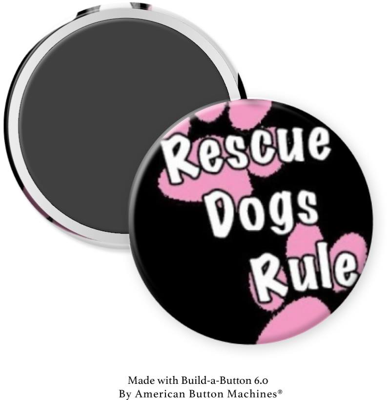Rescue Dogs Rule Magnet - Magnets and Memories