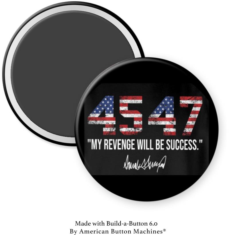 Revenge Will Be Success Trump Magnet - Magnets and Memories