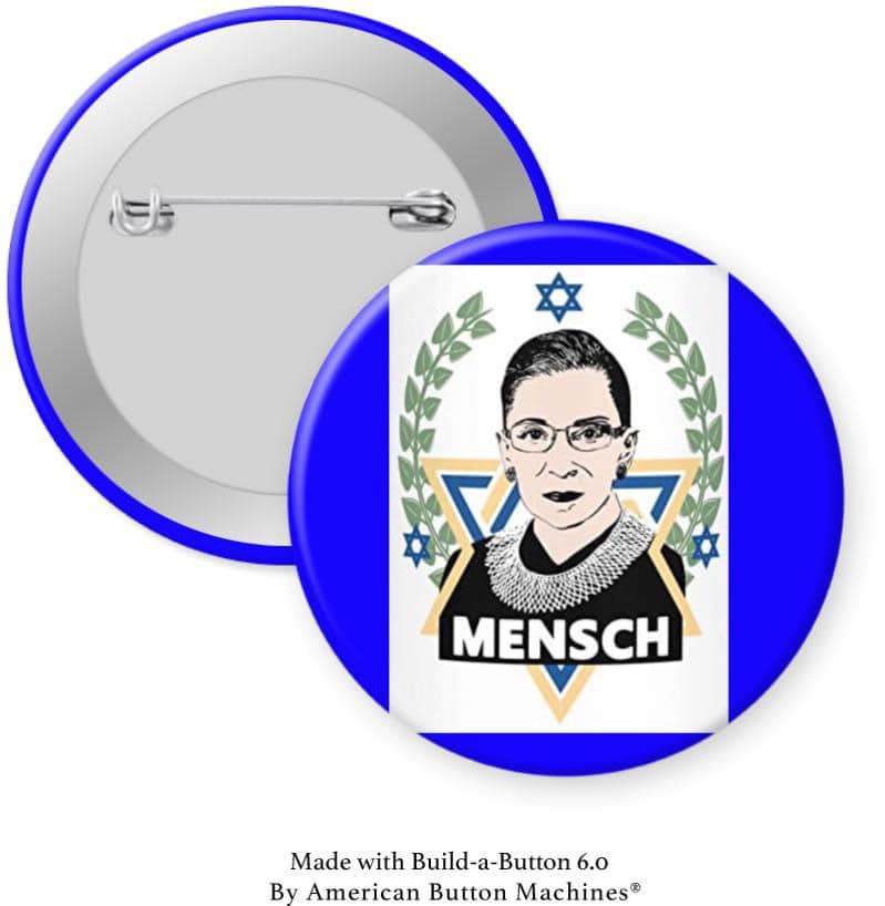 Ruth Bader Ginsburg Mensch Pinback - Magnets and Memories