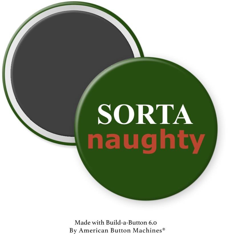 Sorta Naughty Magnet - Magnets and Memories