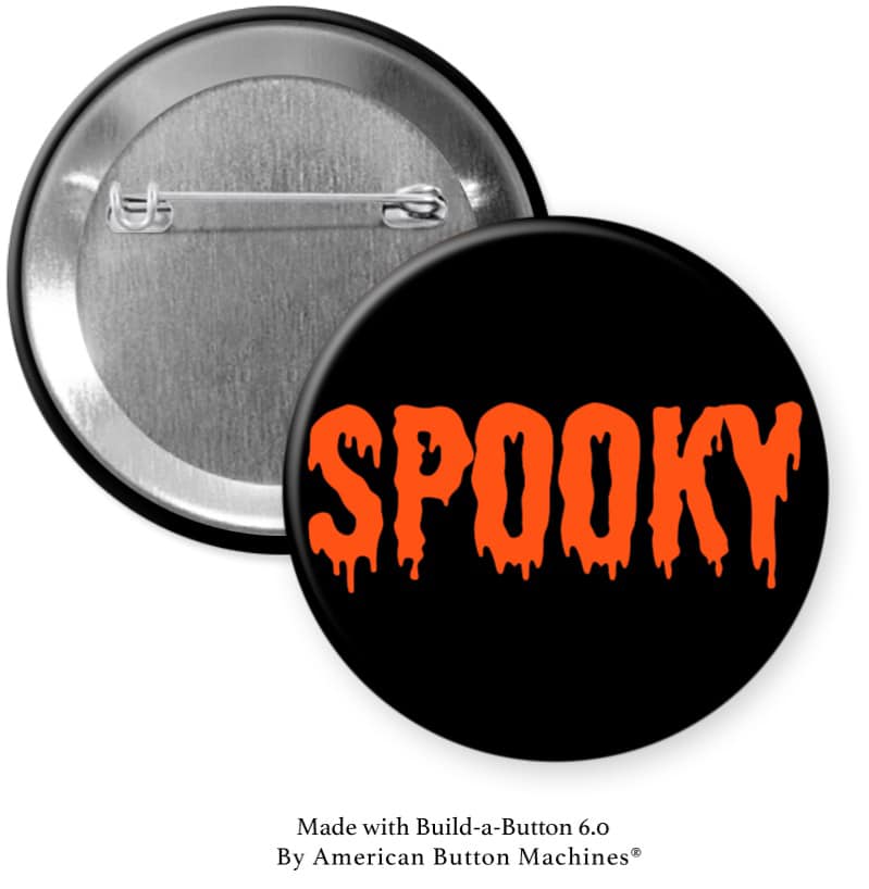 Spooky on Black Pinback - Magnets and Memories
