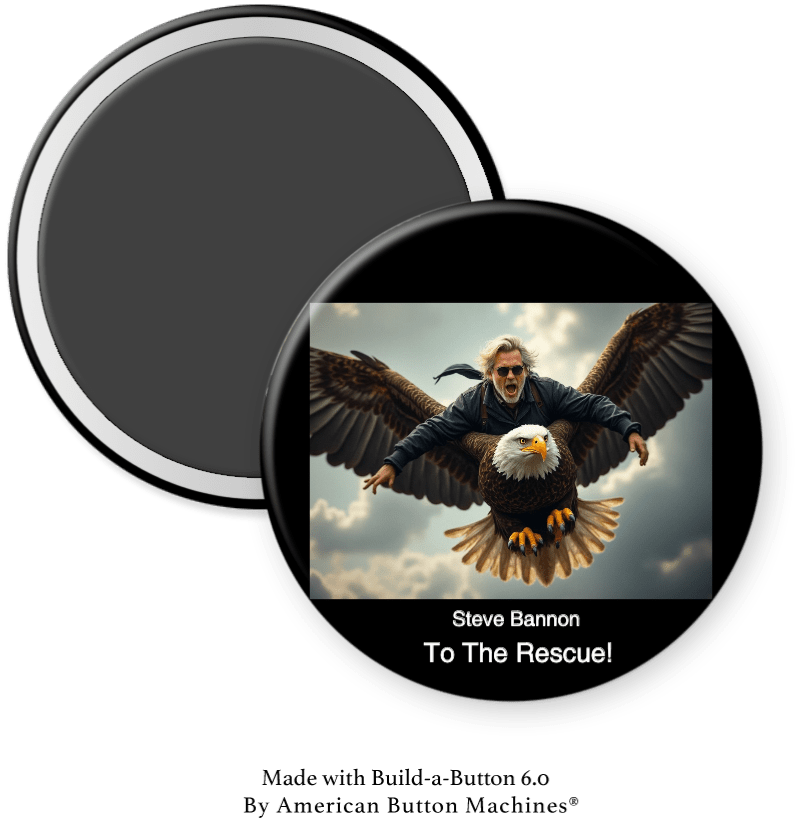 Steve Bannon on Eagle “To The Rescue” Magnet - Magnets and Memories