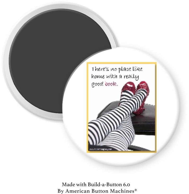 There's No Place Like Home With A Really Good Book Magnet - Magnets and Memories