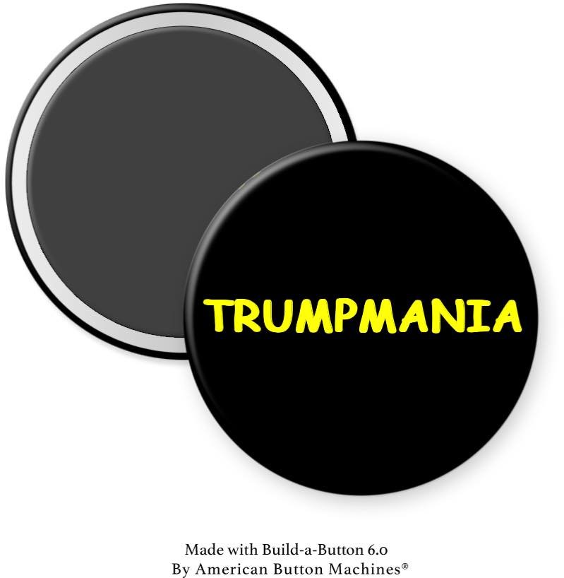 Trumpmania Magnet - Magnets and Memories