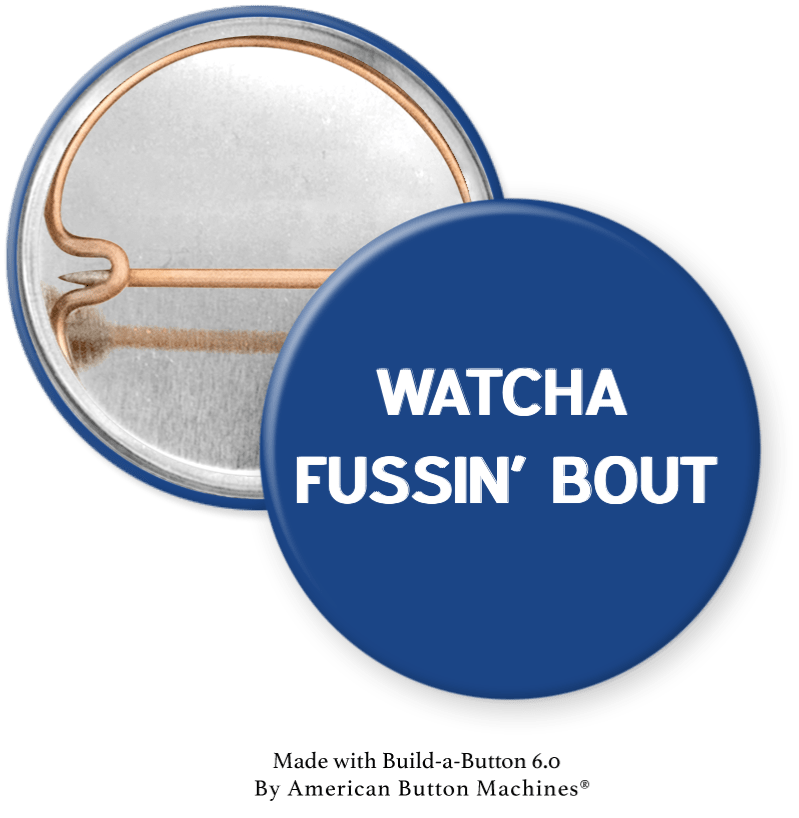 Watcha Fussin’ Bout Pinback - Magnets and Memories