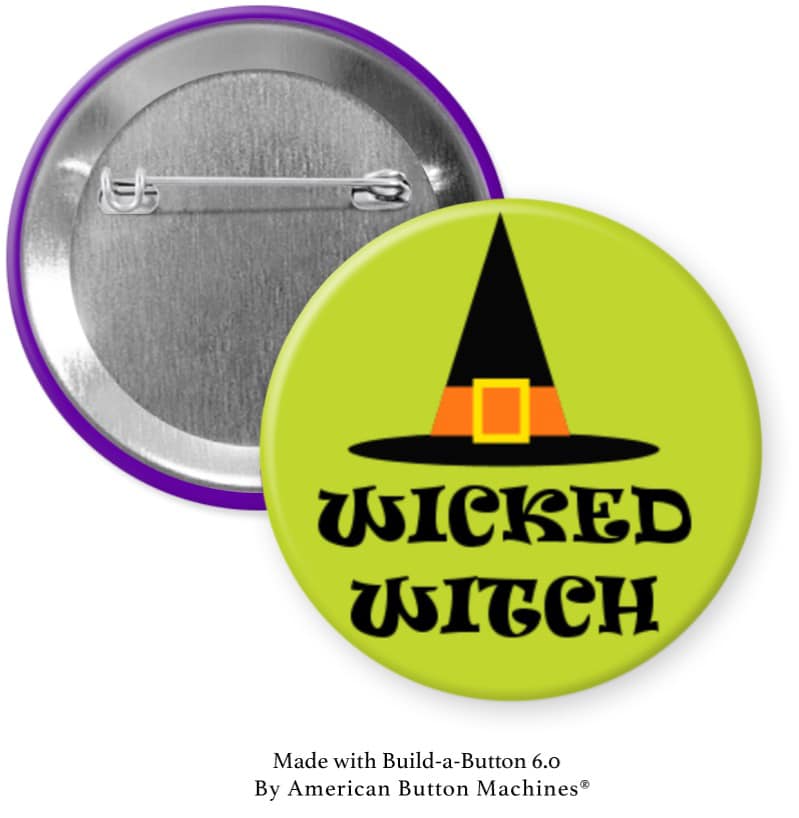 Wicked Witch Pinback - Magnets and Memories