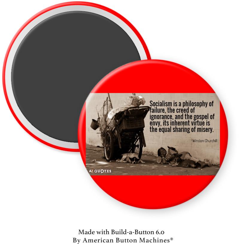 Winston Churchill Socialism Sharing of Misery Magnet - Magnets and Memories