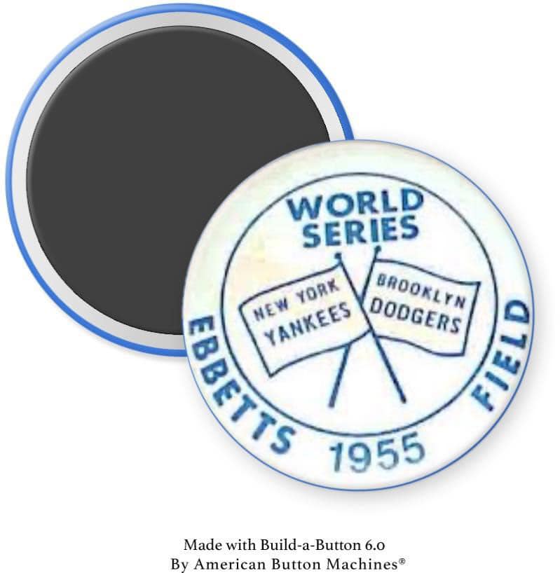 Yankees and Dodgers 1955 World Series Magnet - Magnets and Memories