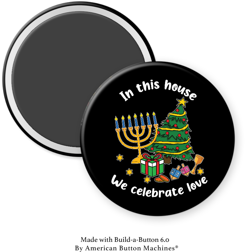 In This House, We Celebrate Love with Menorah and Christmas Tree - Magnets and Memories