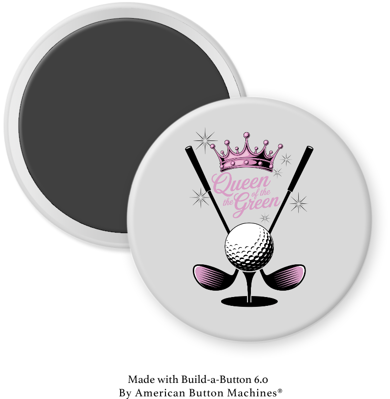Queen of the Green - Magnets and Memories
