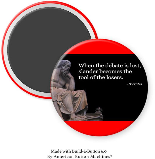 When the Debate is Lost, Slander Becomes the Tool of the Losers Magnet - Magnets and Memories