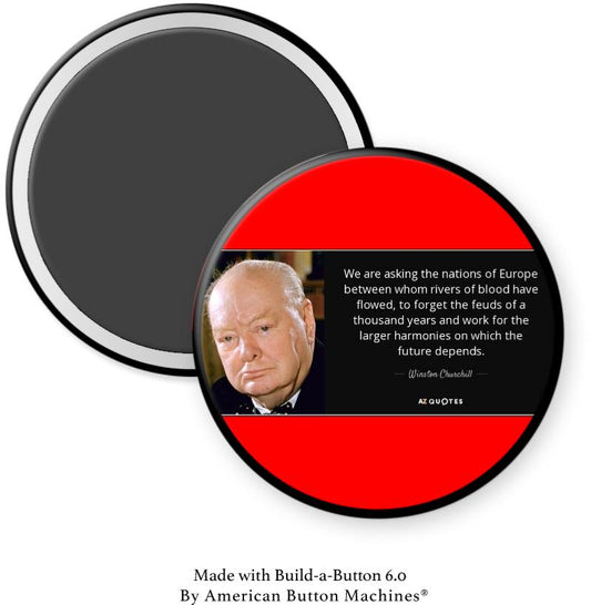 Winston Churchill Forget Feuds Focus on Future Magnet - Magnets and Memories