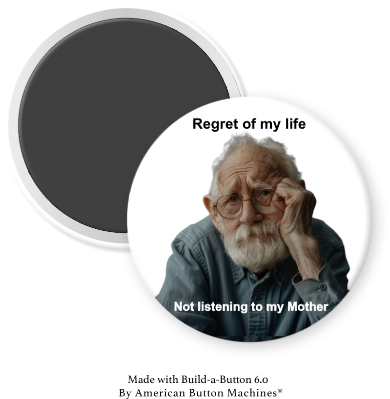 Regret of My Life Didn’t listen to Mom