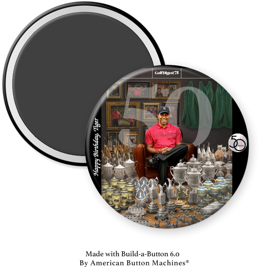Happy 50th Birthday Tiger Woods!  (not for sale) - Magnets and Memories 