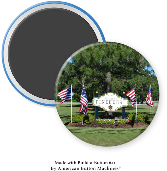 Welcome Sign to Village of Pinehurst with U.S. Flags - Magnets and Memories 