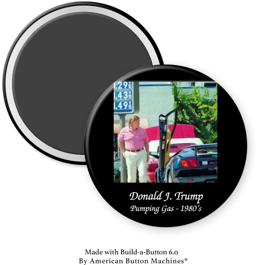 President Trump Pumping Gas 1980s - Magnets and Memories 