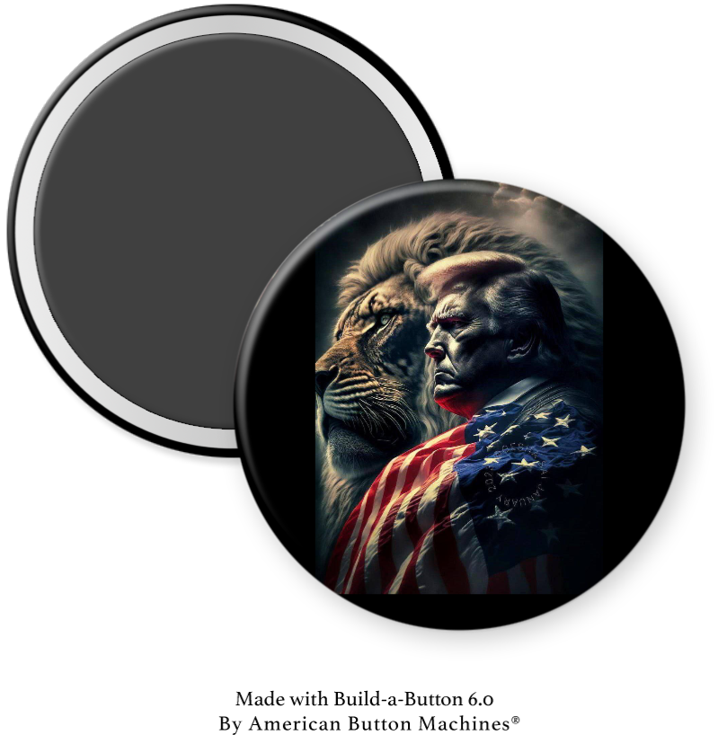President Trump with a Lion Showing Strength - Magnets and Memories 