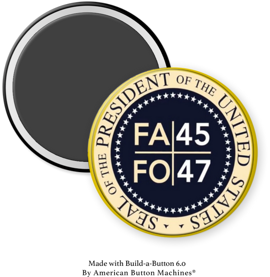 Updated Presidential Seal of the United States with FA FO 45 47 - Magnets and Memories 