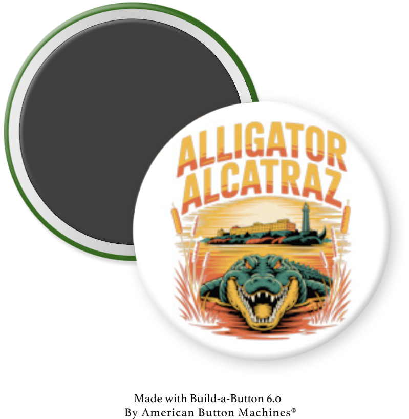 Alligator Alcatraz  w Building - Magnets and Memories 