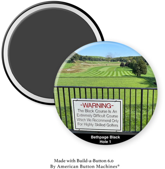 Hole 1 with Warning Sign at Bethpage Black Golf Course - Magnets and Memories 