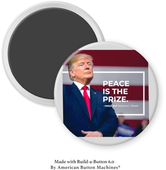 Peace Is The Prize - Magnets and Memories 