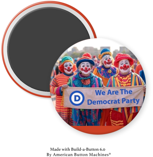 Clowns with Sign, We are the Democratic Party - Magnets and Memories 