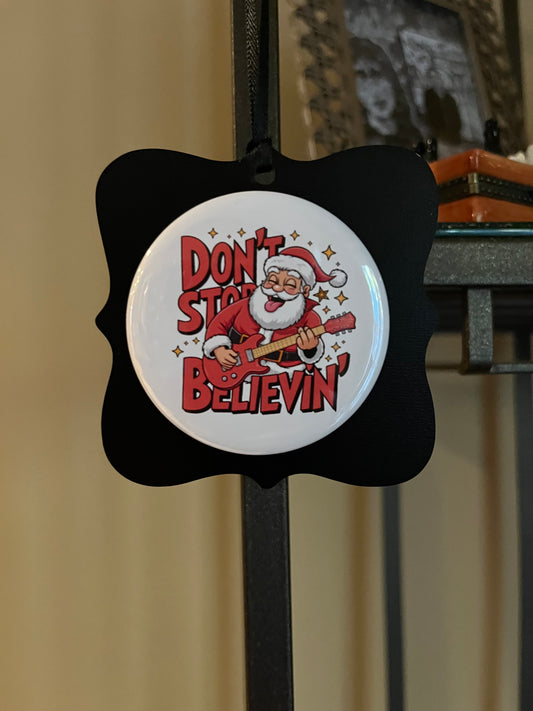 Don’t Stop Believing.   Santa playing Guitar - Magnets and Memories 