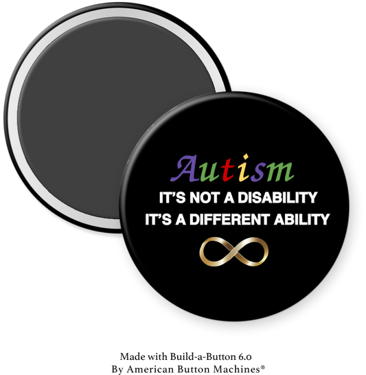 Autism - It’s Not a Disability, It’s a Different Ability - Magnets and Memories 
