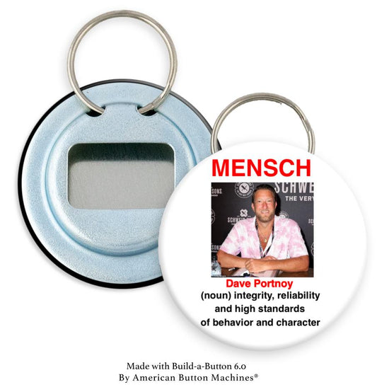 Mensch Dave Portnoy Bottle Opener - Magnets and Memories 
