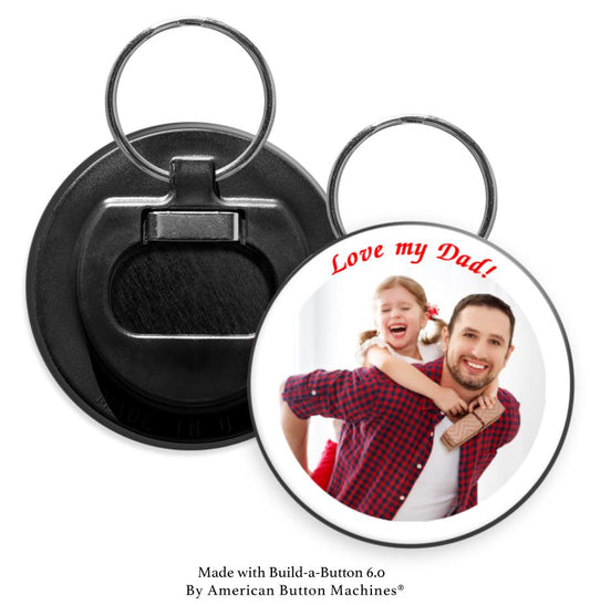 Love My Dad Bottle Opener - Magnets and Memories 